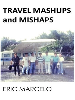 cover image of Travel Mashups and Mishaps
